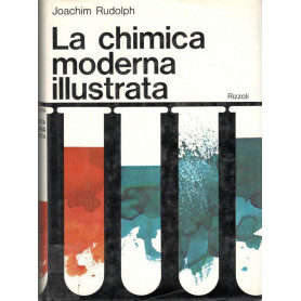 La chimica moderna illustrata