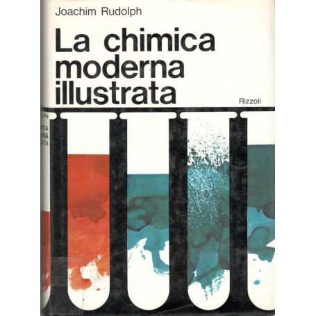La chimica moderna illustrata