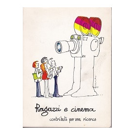 Ragazzi e cinema. Contributi per una ricerca.