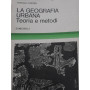 La geografia urbana. Teorie e metodi