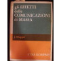 Gli effetti delle comunicazioni di massa