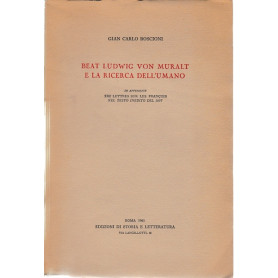 Beat Ludwig Von Muralt e la ricerca dell'umano