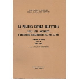 La politica estera dell'Italia. Volume secondo Tomo II (1883-1887)