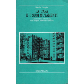 La casa e i suoi mutamenti