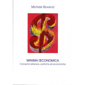 Minima economica. Cronache letterarie