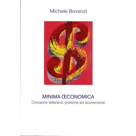Minima economica. Cronache letterarie