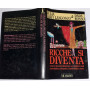 Ricche si diventa