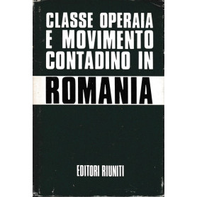Classe operaia e movimento contadino in Romania