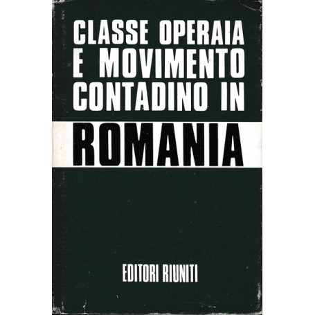 Classe operaia e movimento contadino in Romania