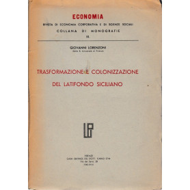Trasformazione e colonizzazione del latifondo siciliano