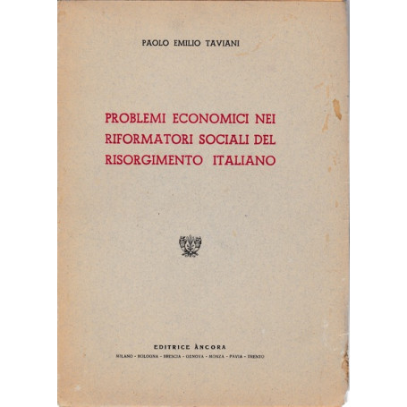 Problemi economici nei riformatori sociali del Risorgimento italiano