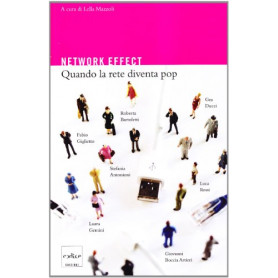 Network effect. Quando la rete diventa pop