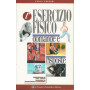 L'esercizio fisico. Domande e risposte