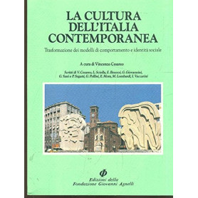 La cultura dell'Italia contemporanea. Trasformazione dei modelli di comportamento e identità  sociale