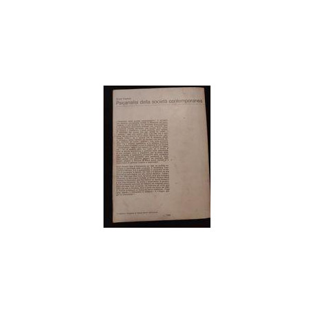 Psicanalisi della società  contemporanea