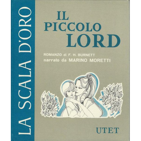IL PICCOLO LORD - La scala d'oro