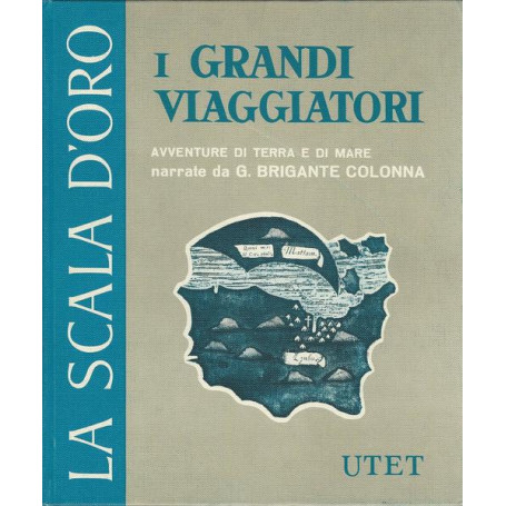I GRANDI VIAGGIATORI - La scala d'oro