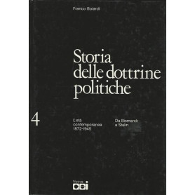 STORIA DELLE DOTTRINE POLITICHE. 4 L'ETA' CONTEMPORANEA 1872-1945