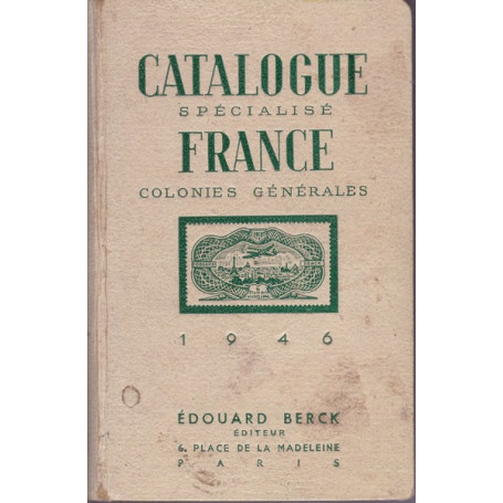 Catalogue spécialisé - France - Colonies Générales.