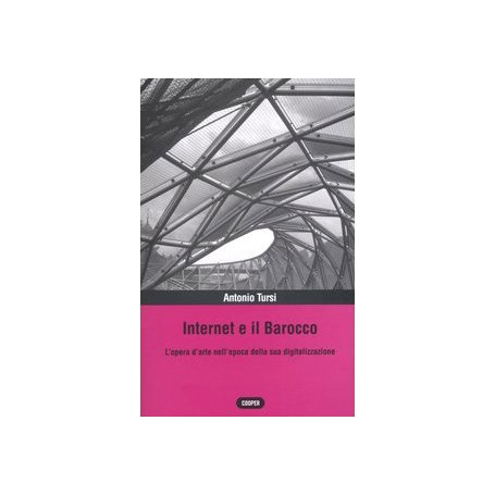 Internet e il Barocco. L'opera d'arte nell'epoca della sua digitalizzazione
