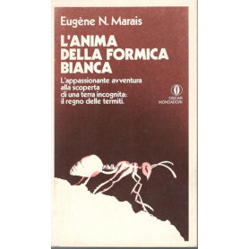 L'anima della formica bianca