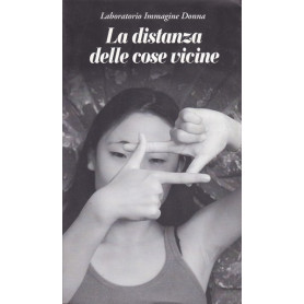 La distanza delle cose vicine