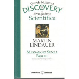 Messaggio senza parole. Come comunicano gli animali