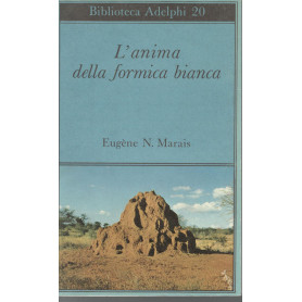 L'anima della formica bianca