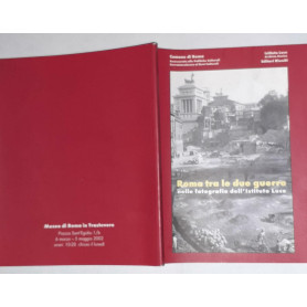 Roma tra le due guerre nelle fotografie dell'istituto Luce