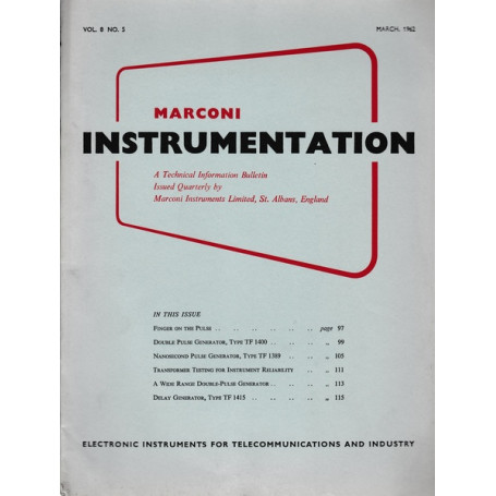 Marconi instruments. A Technical Information Bulletin. Vol. 8 - N. 5 - Mar. 1962