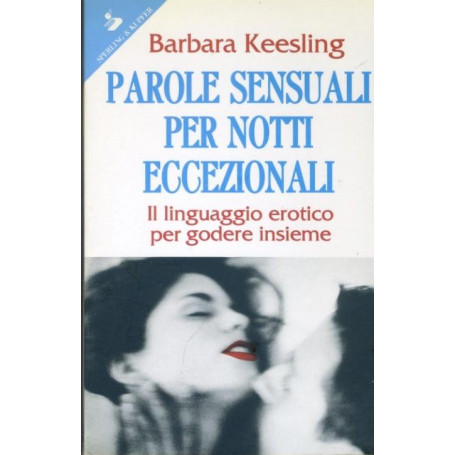 Parole sensuali per notti eccezionali