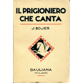 Il prigioniero che canta