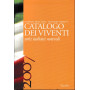 Catalogo dei viventi 2007. 5062 italiani notevoli. Testo a doppia colonna.