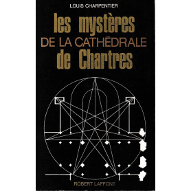 Les mystères de la cathédrale de Chartres
