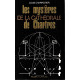 Les mystères de la cathédrale de Chartres