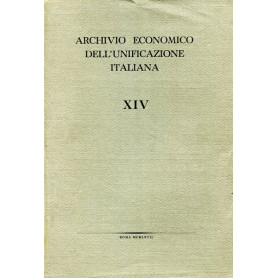 Archivio economico dell'unificazione italiana Vol. XIV:Fascicolo 1 e Fascicolo 2