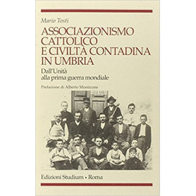 Associazionismo cattolico e civiltà  contadina in Umbria