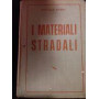 I materiali stradali