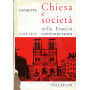 Chiesa e società  nella Francia contemporanea. Volume I.