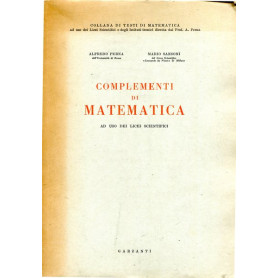 Complementi di matematica - ad uso dei Licei scientifici