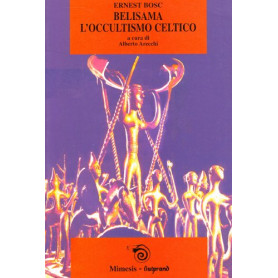 Belisama. L'occultismo celtico