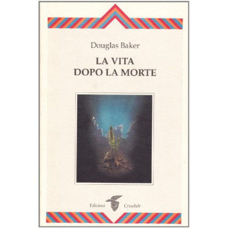 La vita dopo la morte