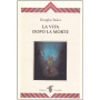 La vita dopo la morte