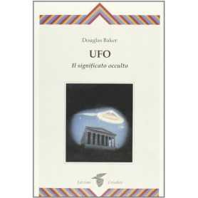 UFO. Il significato occulto