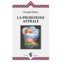 La proiezione astrale