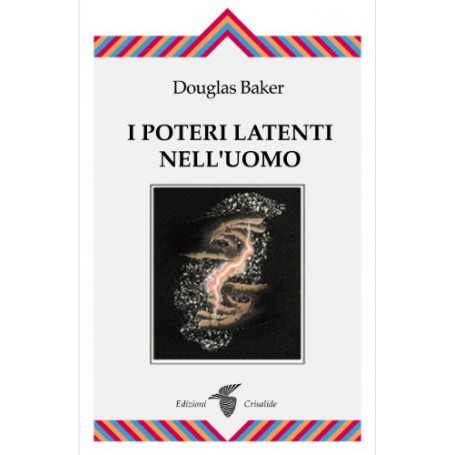 I poteri latenti nell'uomo