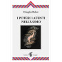 I poteri latenti nell'uomo