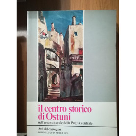 Il centro storico di Ostuni nell'area culturale della Puglia centrale