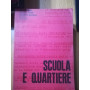 Scuola e quartiere