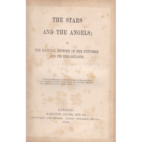 The Stars and the Angels.The natural History of the Universe and its Inhabitants